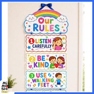 May include: A vertical wall hanging sign titled Our Rules with a rainbow and cloud header. It features three numbered sections: 1 Listen Carefully with a girl, 2 Be Kind with two children holding a heart, and 3 Use Walking Feet with a boy walking.