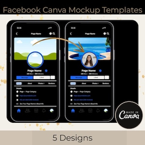 May include: A digital mockup template for Facebook pages, showcasing two smartphone screens with profile layouts. The screens display a profile picture, page name, and various options. The image includes the text "Facebook Canva Mockup Templates" and "5 Designs."