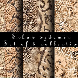 May include: Set of five digital paper patterns featuring animal print designs. The patterns include leopard, snake, and zebra prints in shades of brown, black, and white.