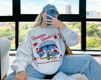 Romance Reader Sweatshirt, Bookish Smut Lover Gift, Enemies to Lovers Shirt, Cozy Book Club Crewneck, BookTok Merch for Her