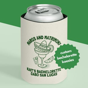 Margs and Matrimony Bachelorette Koozie, Cabo Bachelorette Party Favor, Custom Margarita Wedding Koozies, Fiesta Bride Drink Sleeve