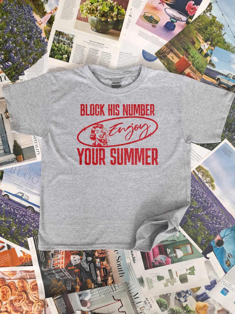 Y2K Baby Tee that says "Block His Number, Enjoy Your Sumer"