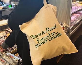 Born to Read Books Forced to Read Emails Book Lover Gift Reader Tote Office Humor Funny Canvas Bag, Literary Tote Bookish Accessory