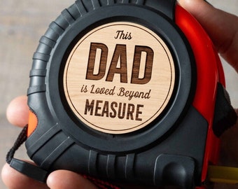 This Dad Is Loved Beyond Measure Tape For Father