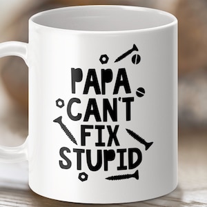 Grappige papa kan stomme mok niet repareren, Vaderdagcadeau voor papa, unieke papa-mok met gereedschapsthema, humoristisch cadeau voor vader klusjesman