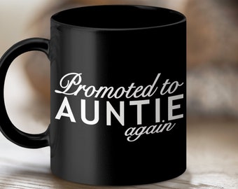 Promoted To Auntie Again Mug: Baby Announcement Gift