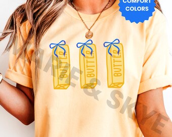 Butter Shirt, Womensclothing, Coquette Butter Shirt, Butter TShirt, Salted Butter Tee, Culinary Shirt Butter Lover Shirt, Preppy Stuff