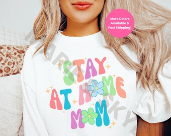SAHM Sweatshirt, Mom Life Sweatshirt, Gift for Stay At Home Mom, Mom Stuff Sweatshirt, Homeschool Mom, Stay at Home Mom Sweatshirt SAHM Crew