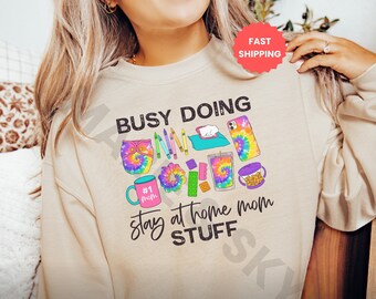 SAHM Sweatshirt, Mom Life Sweatshirt, Gift for Stay At Home Mom, Mom Stuff Sweatshirt, Homeschool Mom, Stay at Home Mom Sweatshirt SAHM Crew