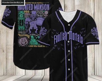 Disney Haunted Mansion Baseball Jersey, Hitchhiking Ghosts Shirt, Foolish Mortals Baseball Shirt, Spooky Movie T-Shirt