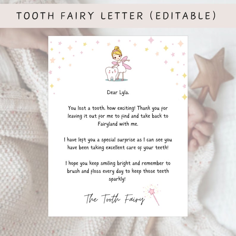 May include: A Tooth Fairy letter with the text "TOOTH FAIRY LETTER (EDITABLE)" at the top. The letter includes a drawing of a fairy and a tooth. The text reads "Dear Lyla" and a message from the Tooth Fairy.