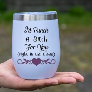 Mug Ironico 'I'd Punch A Bitch For You (Right In The Throat)' – Tazza In Ceramica 330 Ml Per Amici, Colleghi, Compleanni