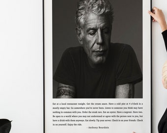 Anthony Bourdain Quote Print, Eat at a local restaurant tonight