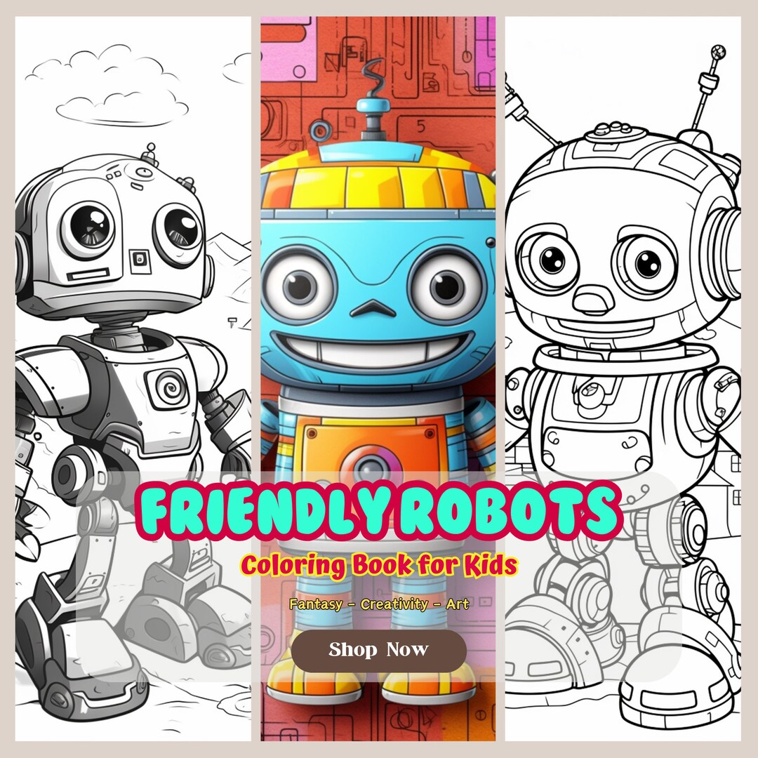 Friendly Robots. Coloring Book for Kids. Fun and Creative Collection of ...