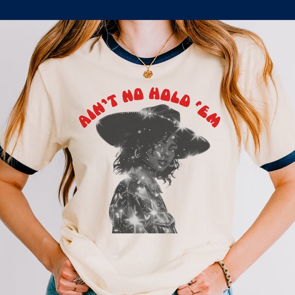 Ain't No Hold 'Em Cowgirl Ringer Tshirt, Disco Cowgirl Graphic Tee, Texas Cowgirl Retro, Gifts for Her, Western Trendy