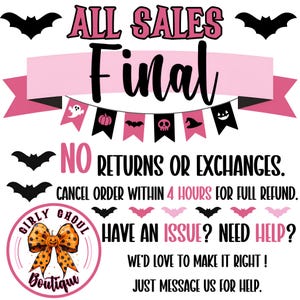 Może przedstawiać: R&oacute;żowo-czarna grafika o tematyce Halloween z tekstem "ALL SALES FINAL" i "NO RETURNS OR EXCHANGES". Zawiera ilustracje nietoperzy i baner&oacute;w. Obecne jest r&oacute;wnież logo "Girly Ghoul Boutique".