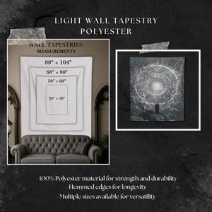 May include: Light wall tapestry made of polyester. The image shows a wall tapestry with measurements of 88" x 104", 68" x 80", 50" x 60", and 26" x 36". The tapestry is made of 100% polyester material with hemmed edges. Multiple sizes are available.