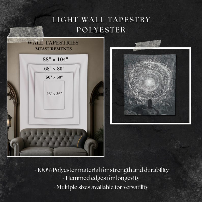 May include: Light wall tapestry made of polyester. The image shows a wall tapestry with measurements of 88" x 104", 68" x 80", 50" x 60", and 26" x 36". The tapestry is made of 100% polyester material with hemmed edges. Multiple sizes are available.