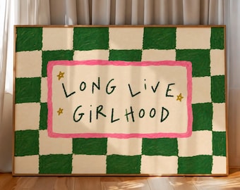Long Live Girlhood Print, Preppy Aesthetic Wall Art, Trendy Dorm Room Decor, Handwritten Quote Poster, Cute Girly Bedroom Print
