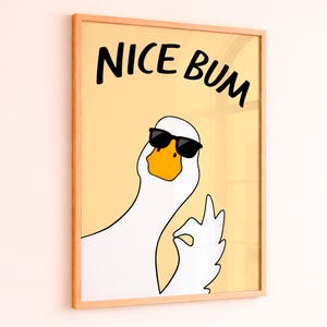 Nice Bum Bathroom Wall Art Print, Funny Goose Bathroom Poster, Quirky Toilet Humor Print, Guest Bathroom Decor