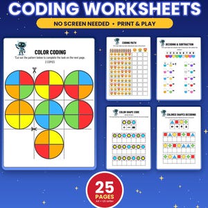 May include: A set of coding worksheets featuring a large page with circular color-coded patterns and four smaller pages titled Coding Math, Decoding & Subtraction, Color Shape Code, and Colored Shapes Decoding, all with robot icons and 25 pages total.
