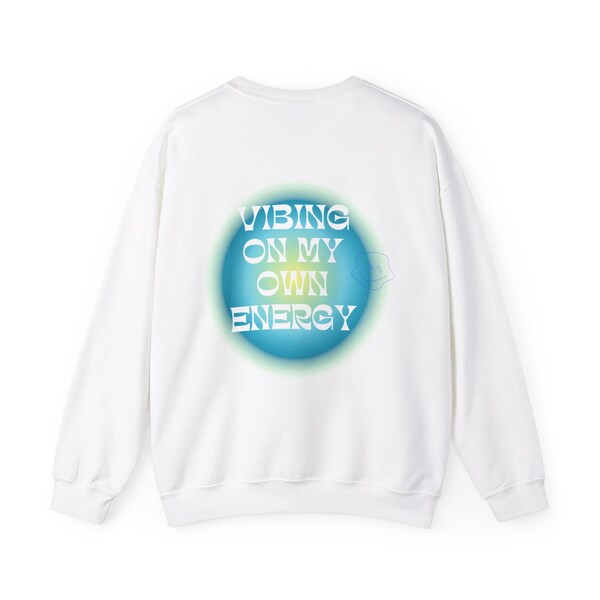 Vibing on my energy sweatshirt, spirituality, law of attraction, well being, luxury sweat shirt, oversized, crewneck