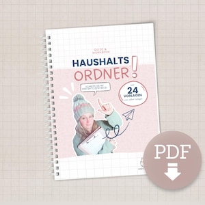 Familienorganisation leicht gemacht: Haushaltsordner Workbook A4 PDF | über 60 Seiten Übungen, Vorlagen für Putzplan, Meal Planner & mehr