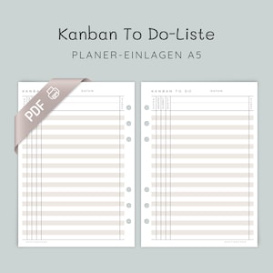 May include: Two A5 planner inserts featuring a Kanban to-do list layout with horizontal lines and columns for task status. The pages include the text Kanban To Do-Liste, PLANER-EINLAGEN A5, and a PDF icon on a ribbon. The design is white with grey lines.