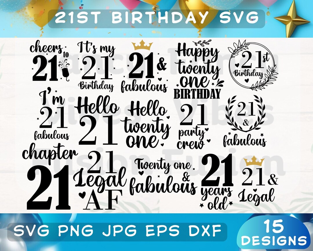 21st Birthday Svg, Birthday Shirt, Its My Birthday Svg, Birthday Squad ...