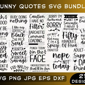 Funny Quotes Svg Bundle, Svg File, Funny Png Bundle, Sarcasm Svg, Sarcastic Quotes Dxf, Sarcastic Svg, Sarcastic Sayings Svg, Quotes Clipart