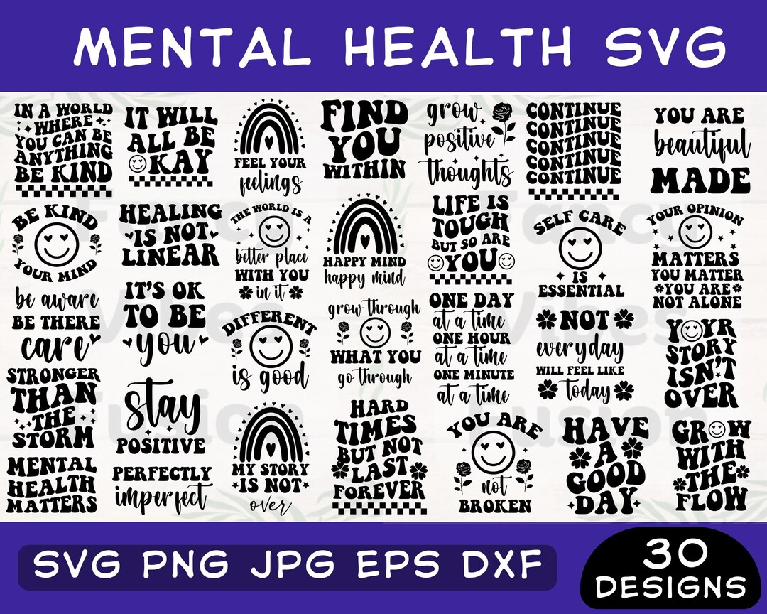 Mental Health SVG Bundle, Positive Quotes, Inspirational Designs ...