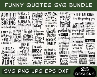 Funny Sarcastic Quotes SVG Bundle: Cricut, Silhouette (Digital Download)