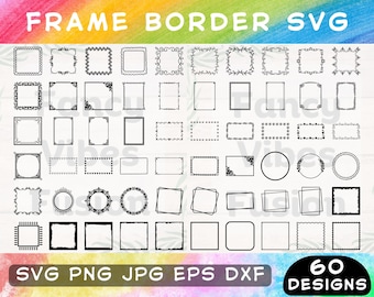 May include: A set of 60 black and white frame border SVG designs. The frames are various shapes and sizes, including circles, squares, and rectangles.