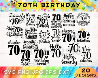 70th Birthday Svg, 70 And Fabulous Svg, Happy Birthday Svg, 70 Years Old Svg, Birthday Svg, 70th Birthday Png, Seventieth Birthday Svg, Png