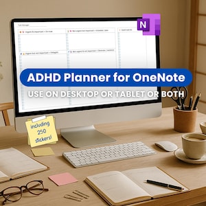 May include: A desktop computer displays an ADHD planner for OneNote, with the text "ADHD Planner for OneNote" and "USE ON DESKTOP OR TABLET OR BOTH". The desk includes a keyboard, mouse, coffee cup, and open notebooks. A sticky note reads "including 250 stickers!"