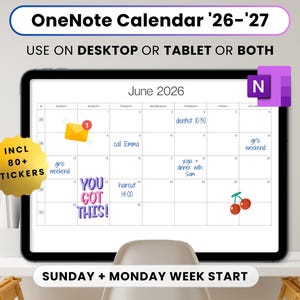 May include: A digital calendar for June 2026 displayed on a tablet, with the text "OneNote Calendar '26-'27". The calendar includes stickers and the text "YOU GOT THIS!". The text "USE ON DESKTOP OR TABLET OR BOTH" is also visible.