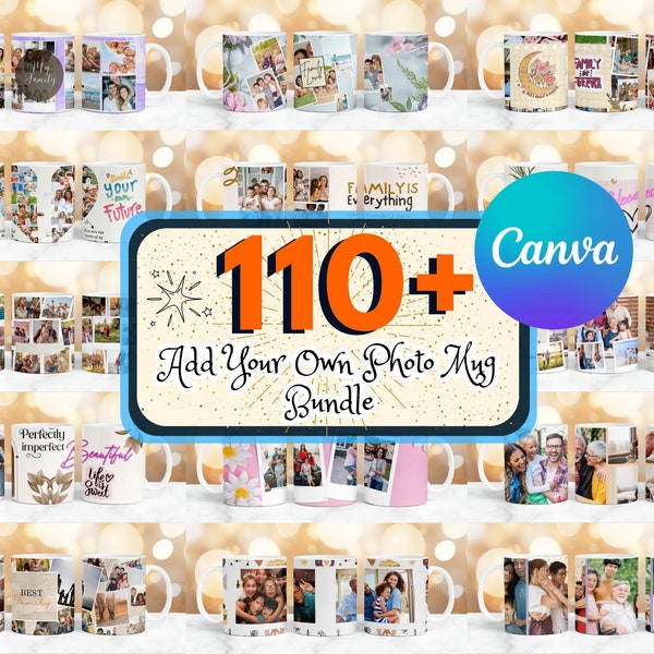 110 + Fügen Sie Ihr eigenes Fotobecher-Bundle hinzu, Canva Fügen Sie Ihr Fotosublimation hinzu, Fotocollage-Becher, Becher-Sublimationsverpackung PNG, Becher-Verpackungsdesign PNG