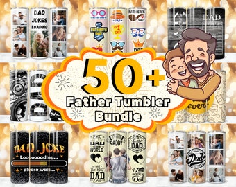 50 + Father Tumbler Wrap Designs Bundle, Father Sublimation Designs, Best Dad Ever, Dad Tumbler Wrap, Father's Day Tumbler, Dad Sublimation