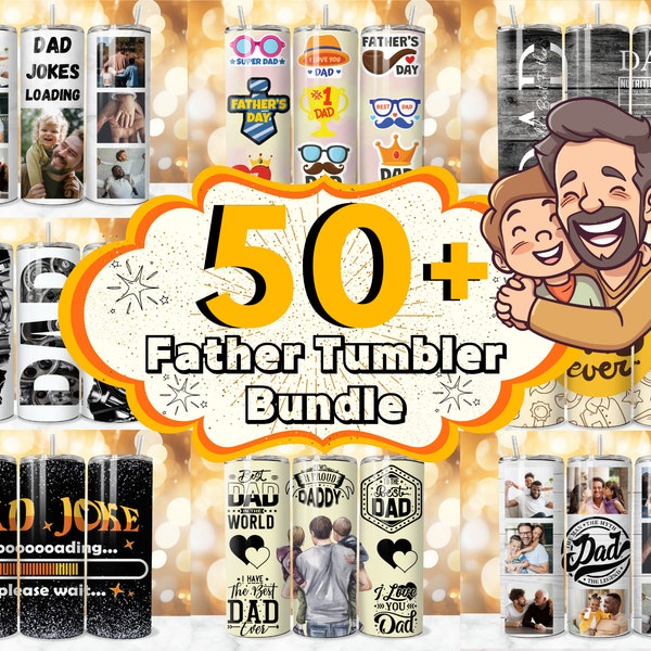 50 + Father Tumbler Wrap Designs Bundle, Father Sublimation Designs, Best Dad Ever, Dad Tumbler Wrap, Father's Day Tumbler, Dad Sublimation