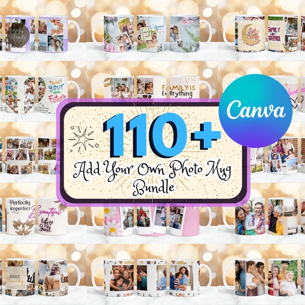 110 + Fügen Sie Ihr eigenes Fotobecher-Bundle hinzu, Canva Fügen Sie Ihr Fotosublimation hinzu, Fotocollage-Becher, Becher-Sublimationsverpackung PNG, Becher-Verpackungsdesign PNG