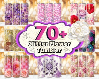 70 + Flower Glitter Tumbler Wrap Designs Bundle, Floral Tumbler, Glitter Tumbler, 20 oz Flower Glitter Tumbler Design,  Glitter Flower Png