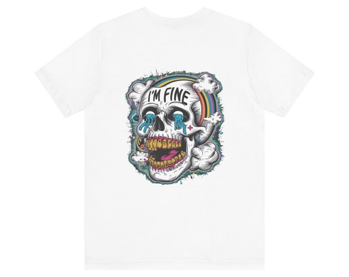 Im Fine - Unisex T-shirt