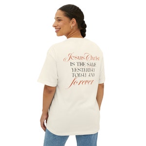 Christian Tee Jesus Tee Positive Shirts Oversized Boxy Tee Unisex Tees Jesus Christ Forever Tshirt Tshirt for Him & Her image 2