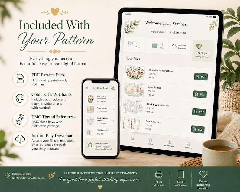 May include: A digital cross-stitch pattern displayed on a tablet and a smartphone. The tablet shows a welcome message and pattern files. The smartphone displays a list of downloadable files. Text includes "Included With Your Pattern" and "Digital files only".