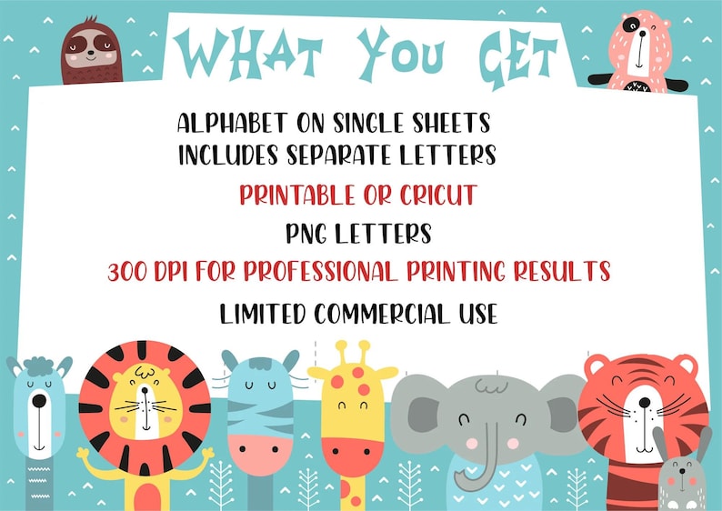 Pode incluir: Um gr&aacute;fico de download digital com o texto "WHAT YOU GET" e detalhes sobre o alfabeto em folhas individuais, incluindo letras separadas. A imagem tamb&eacute;m afirma que &eacute; imprim&iacute;vel ou para Cricut, letras PNG, 300 DPI para resultados de impress&atilde;o profissionais e uso comercial limitado. A imagem tem animais de desenho animado.
