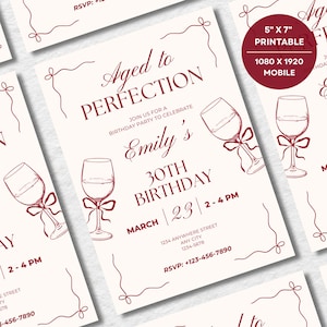 Puede incluir: Invitación de fiesta de cumpleaños color crema con texto e ilustraciones en borgoña. La invitación dice "Aged to Perfection" e incluye detalles para una celebración de 30 cumpleaños, con gráficos de copas de vino y elementos decorativos en las esquinas.