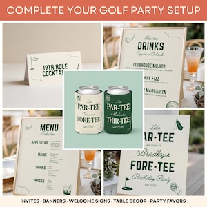 May include: A collage of golf-themed party decorations. Includes signs with drink menus, a cocktail sign, and a birthday party welcome sign. Also features two can coolers with "Par-Tee" and personalized text. The text "Complete Your Golf Party Setup" is at the top.