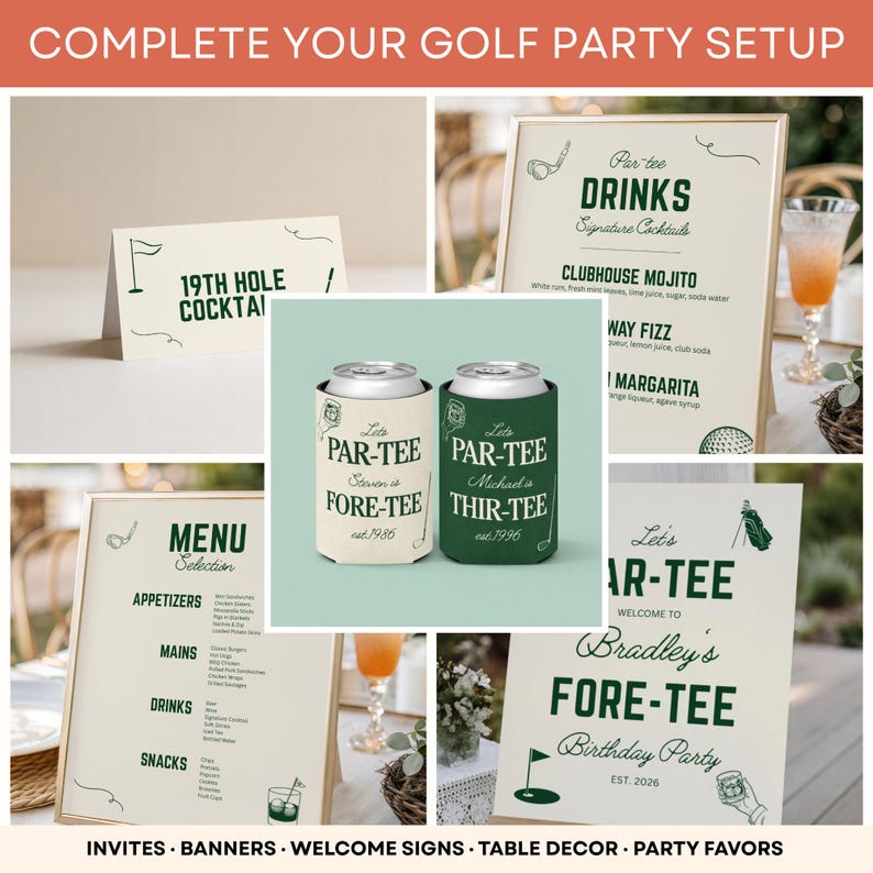 May include: A collage of golf-themed party decorations. Includes signs with drink menus, a cocktail sign, and a birthday party welcome sign. Also features two can coolers with "Par-Tee" and personalized text. The text "Complete Your Golf Party Setup" is at the top.