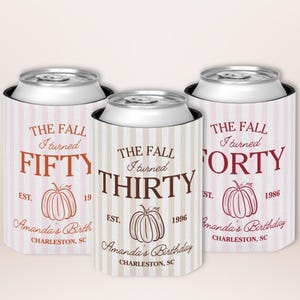 Fall birthday party can cooler The fall I turned 30 40 50 decorations fall birthday party favors can cooler autumn birthday party favors