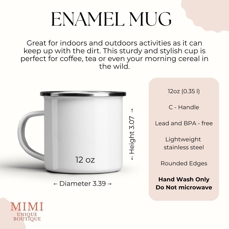 May include: White enamel mug with a silver rim and handle. The mug has a 12 oz capacity and measures 3.07 inches in height and 3.39 inches in diameter. The text "ENAMEL MUG" is at the top. The mug is lead and BPA-free, made of lightweight stainless steel.